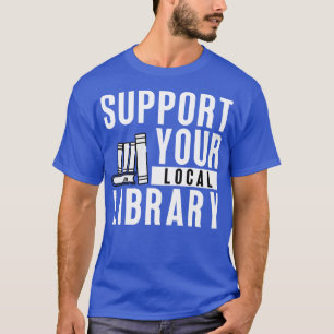 Stöder din lokala Bibliotek 12 T Shirt