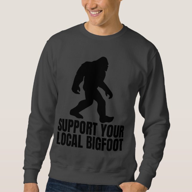 Stöder din lokala Bigfoot-lustiny Bigfoot Älskare Lång Ärmad Tröja (Framsida)