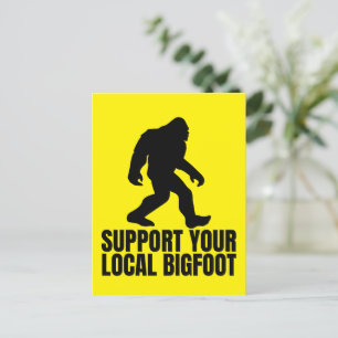Stöder din lokala Bigfoot-lustiny Bigfoot Älskare Vykort