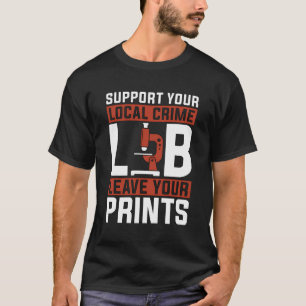 Stöder din lokala brottsanalytiker - True T Shirt