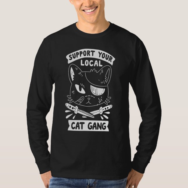 Stöder din lokala Cat Gang Cat Costumed T Shirt (Framsida)