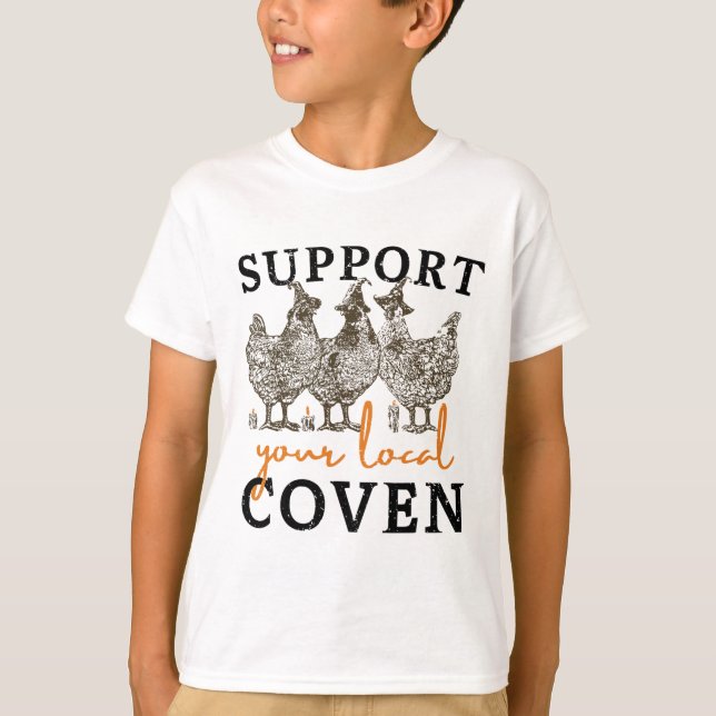 Stöder din lokala Coven Funny Farm Witch Chicken T Shirt (Framsida)