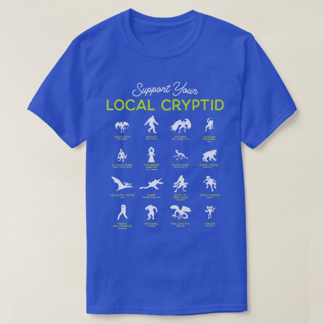 Stöder din lokala Cryptid Fortean Cryptozoology F T Shirt (Design framsida)