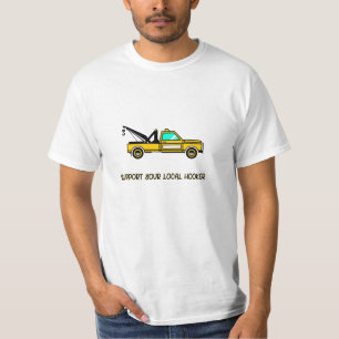 Stöder din lokala Krok-nyny Tow Lastbil T Shirt