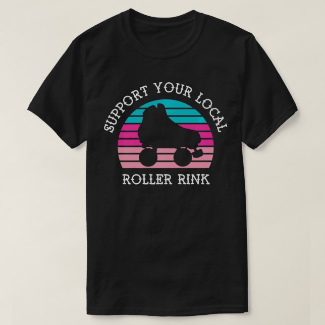 Stöder din lokala rollrullningsrullsrullningsförin t shirt (Design framsida)