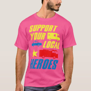 Stöder Local Heroes Medic Doktor Police Fireman T Shirt