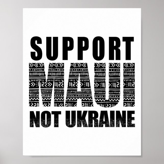 Stödj Maui inte Ukraina 1  Poster (Framsidan)