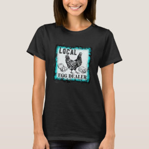 Stödja din lokala äggåterförsäljare på hönsen t shirt