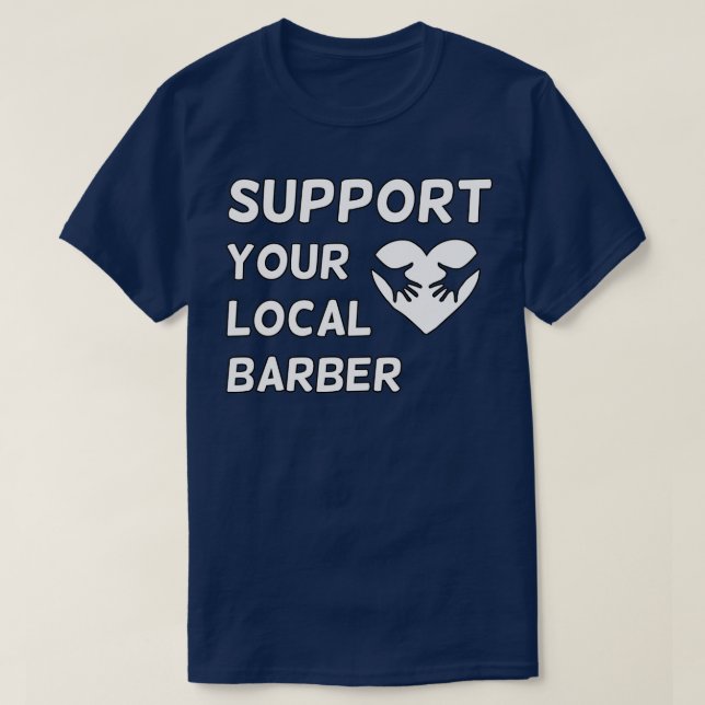 Stödja din lokala barber 15 t shirt (Design framsida)