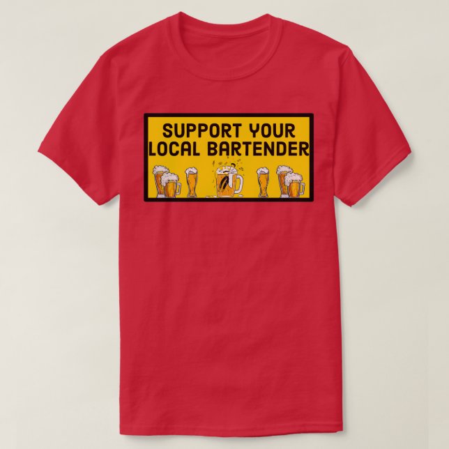 Stödja din lokala bartender 11 t shirt (Design framsida)