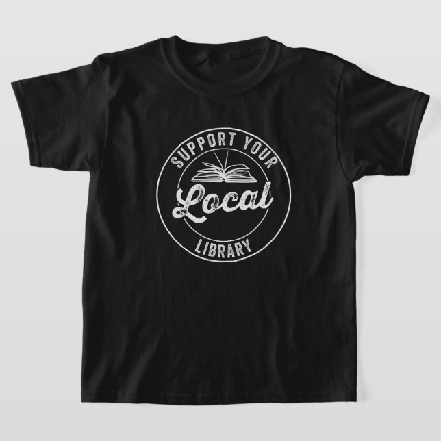 stödja din lokala bibliotek T-Shirt (Laydown)