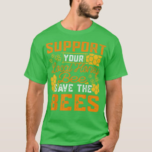 Stödja din lokala biodlares Spara T Shirt
