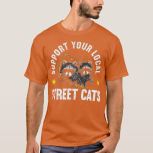 Stödja din lokala gatukatt Sopor Panda Raccoon T Shirt