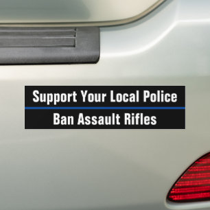 Stödja din lokala polis - Ban Assault Rifles Bildekal
