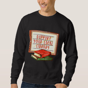 Stödja din Vintage i Bibliotek i Bibliotek Bok Lång Ärmad Tröja
