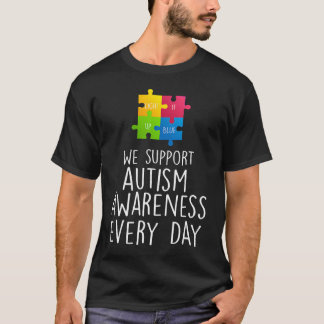 Stödja medvetenheten om autism varje dag t shirt