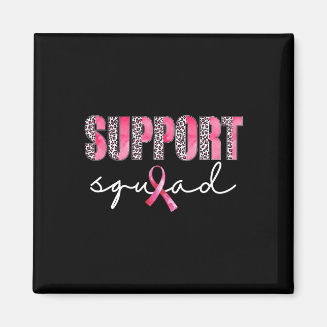 Stödja Squad Leopard Rosa Warrior Breast Cancer A Magnet (Framsidan)