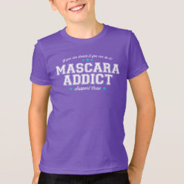 Stödpersonal för Mascara Addict T Shirt