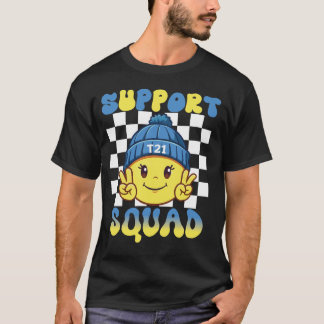 Stödtrupp T21 – Medvetenhet om Downs syndrom T Shirt