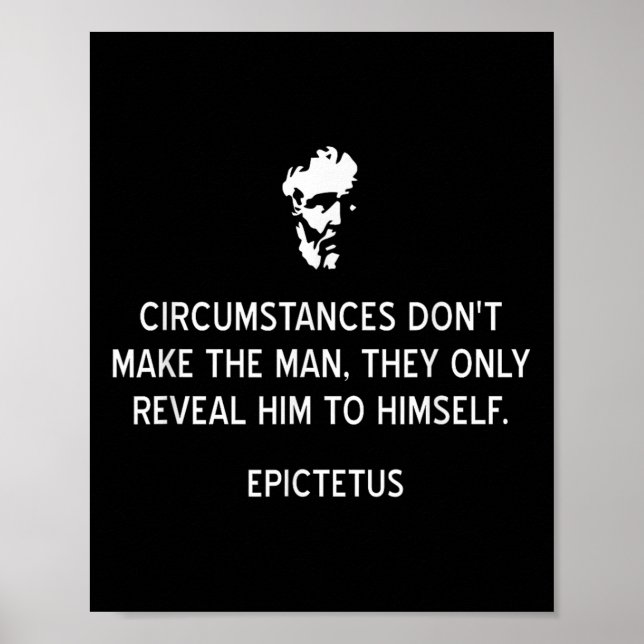 Stoic Epictetus Quote omständigheter gör inte att Poster (Framsidan)