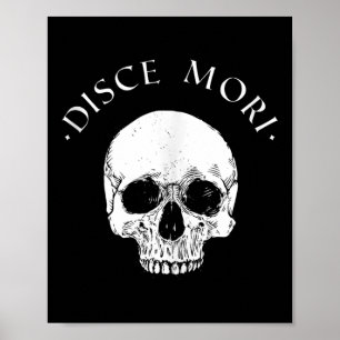 Stoic Philosophy Disce Mori Skull Stoicism Citot T Poster