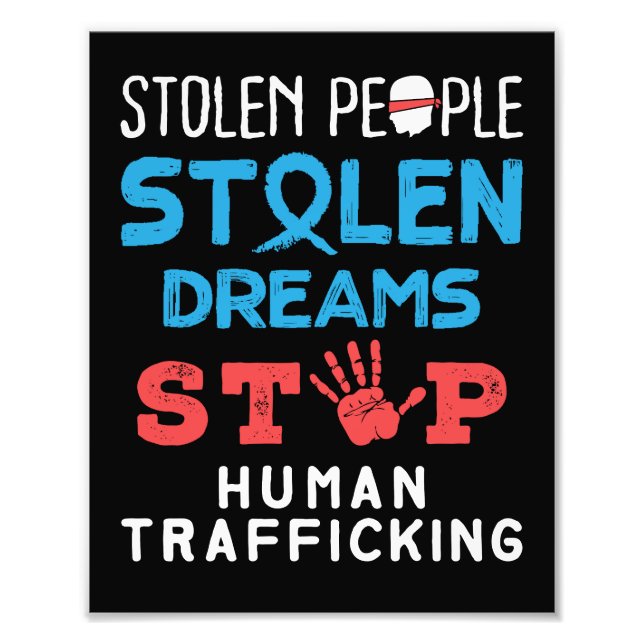 Stolen People Stolen Dreams stoppar människohandel Fototryck (Framsidan)