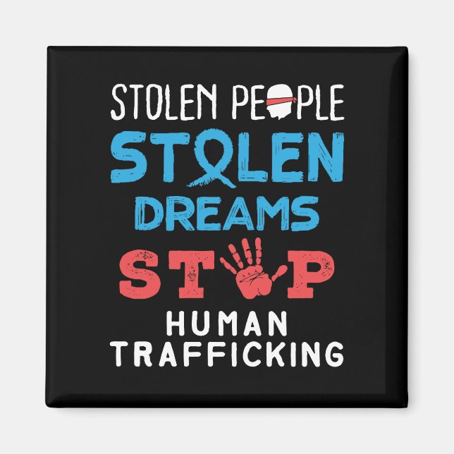 Stolen People Stolen Dreams stoppar människohandel Magnet (Framsidan)