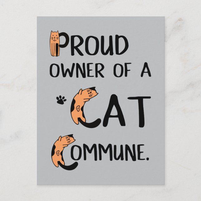 stolt ägare av en Cat Commune-lustig design Vykort (Framsida)