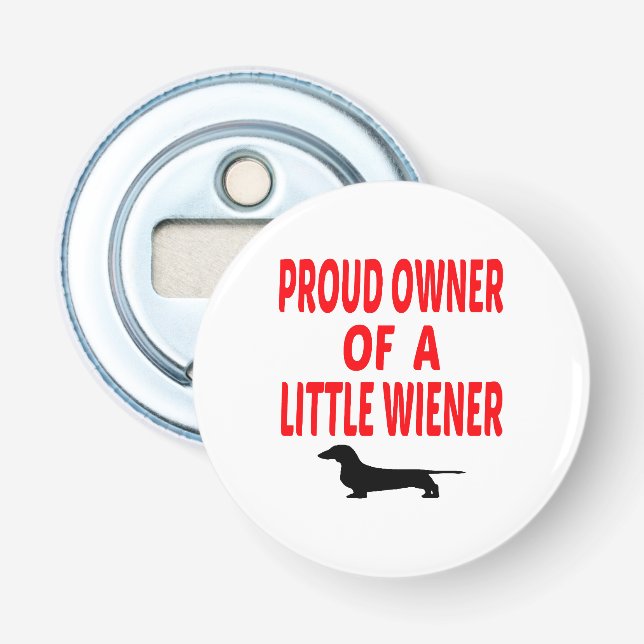 stolt ägare till en liten Wiener Flasköppnare (Framsidan)