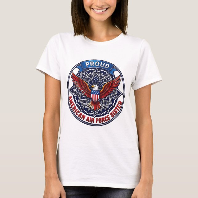 Stolt Amerikansk Flygvapen Syster T-Shirt (Framsida)