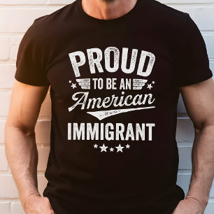 Stolt Amerikansk Invandrare T Shirt