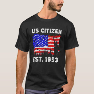 Stolt amerikansk medborgare sedan 1953 för nya ame t shirt