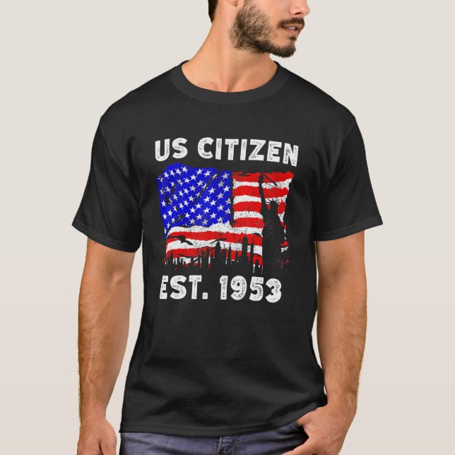 Stolt amerikansk medborgare sedan 1953 för nya ame t shirt (Framsida)