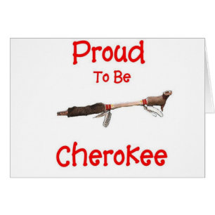 Stolt att vara Cherokee Hälsningskort