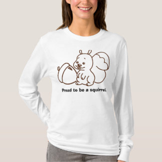 Stolt att vara en ekorre t shirt