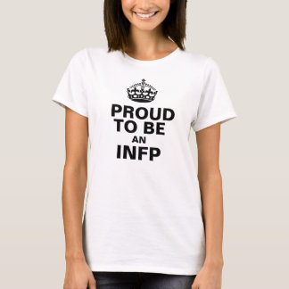 Stolt att vara en INFP Tee Shirt