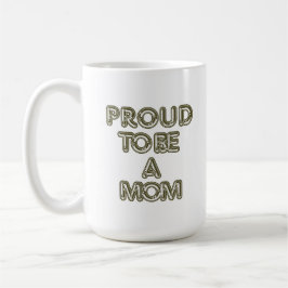 Stolt Att Vara En Mamma-Mugg Kaffemugg