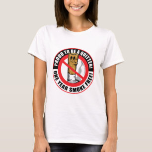 Stolt att vara en Quitter 1 år T Shirt