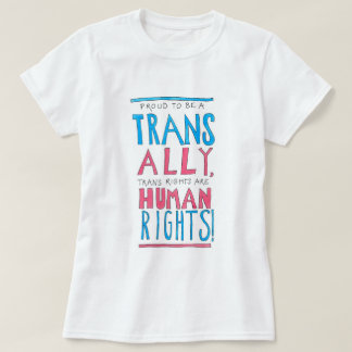 Stolt att vara en trans.-bundsförvant t shirt