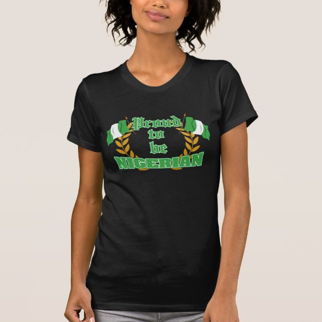 Stolt att vara nigerianskt tee shirt (Framsida)