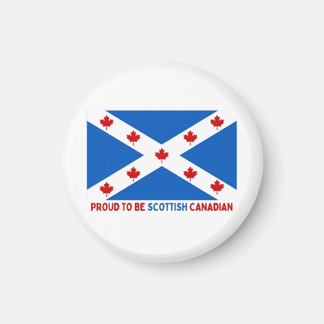 STOLT ATT VARA SCOTTISH CANADIAN! MAGNET (Framsidan)