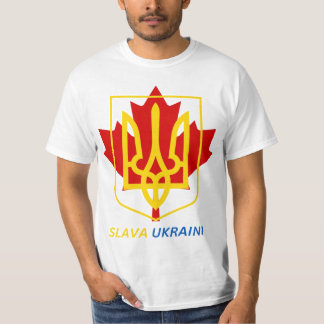 STOLT ATT VARA UKRAINSKA KANADIAN - SLAVA UKRAINI! T SHIRT