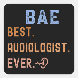 Stolt audiolog, Bästa audiolog någonsin Fyrkantigt Klistermärke
