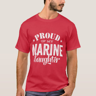 Stolt av min MARIN- dotter Tee Shirt