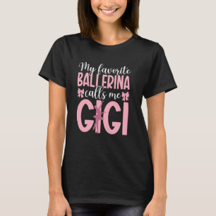 Stolt balett Gigi till en balettdansare Gigi Balle T Shirt