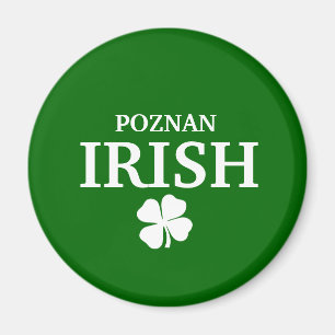 Stolt beställnings- Poznan irländsk stadsT-tröj Magnet