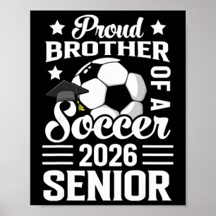 Stolt bror till en fotbollssenior 2026 års examen poster