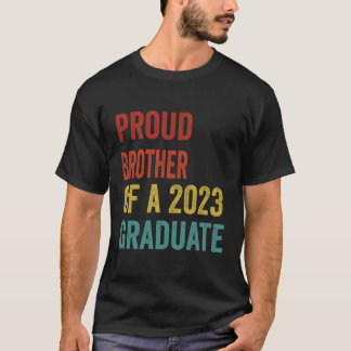 stolt bror till Studenten i klass Student 2023 T Shirt