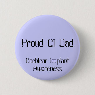Stolt CI-pappa, Cochlear implantatmedvetenhet Knapp