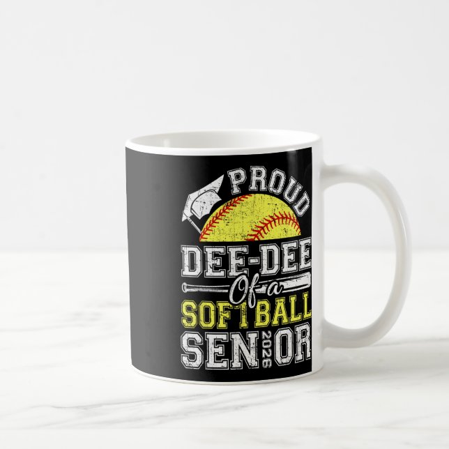 Stolt Dee-dee för en 2026 Senior Softll-utexaminer Kaffemugg (Höger)